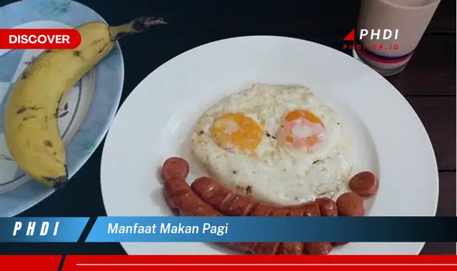 manfaat makan pagi