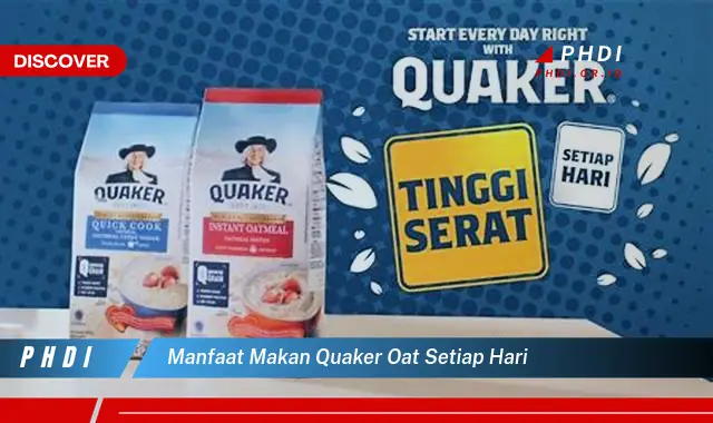 manfaat makan quaker oat setiap hari