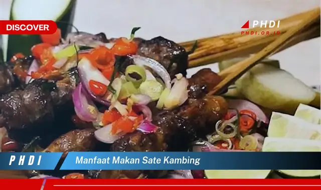 manfaat makan sate kambing