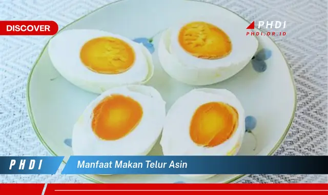 manfaat makan telur asin