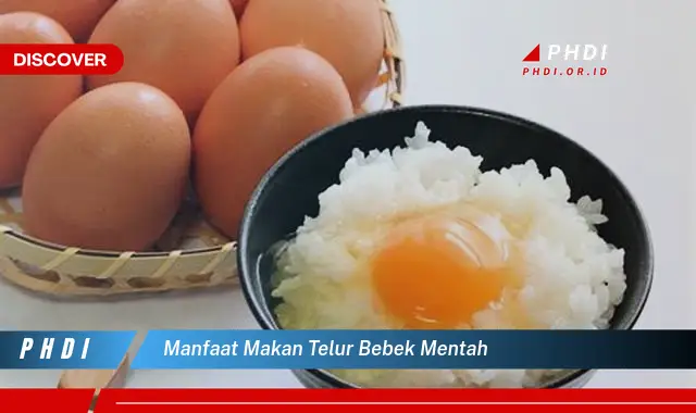 manfaat makan telur bebek mentah