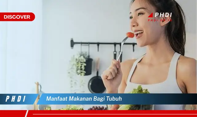 manfaat makanan bagi tubuh