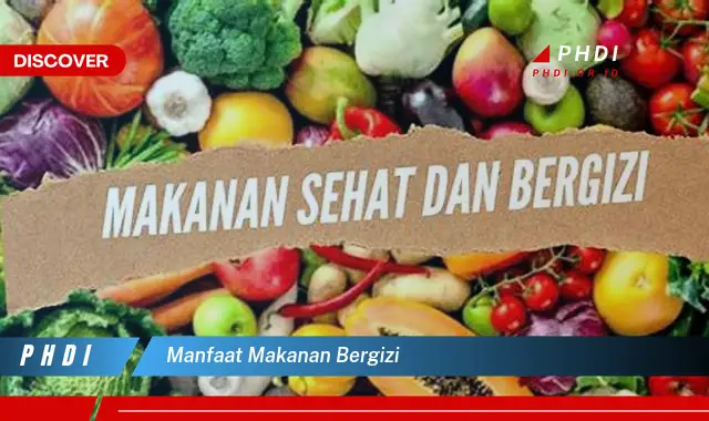 manfaat makanan bergizi