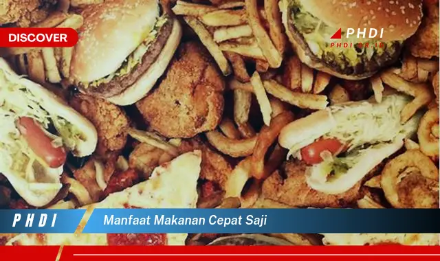 manfaat makanan cepat saji