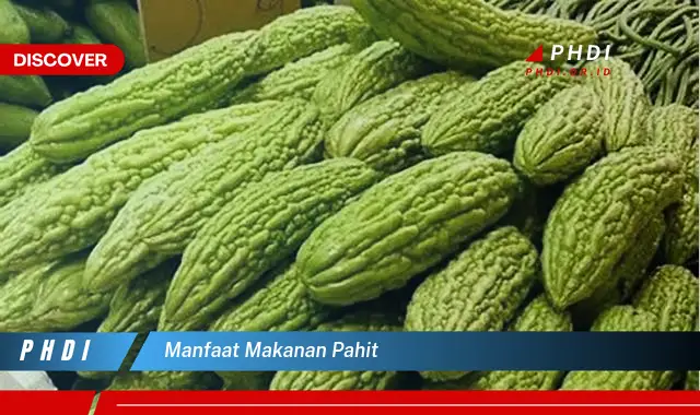 manfaat makanan pahit