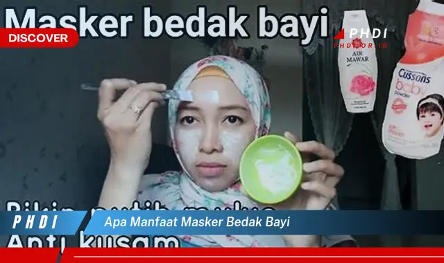 apa manfaat masker bedak bayi