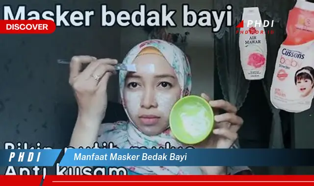 manfaat masker bedak bayi