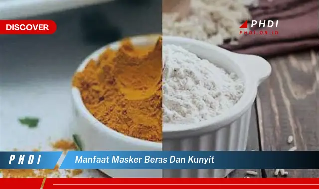 manfaat masker beras dan kunyit