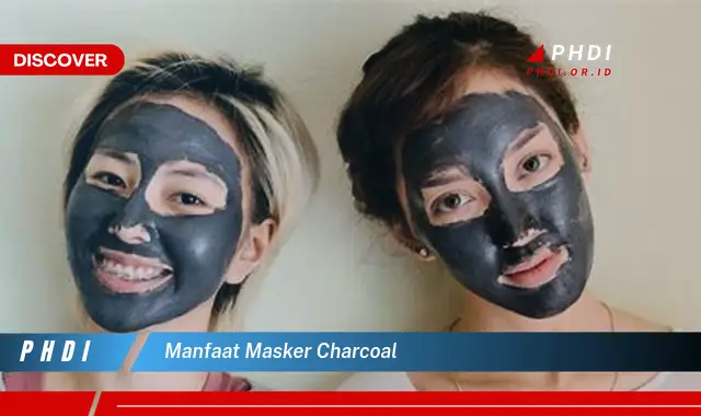 manfaat masker charcoal