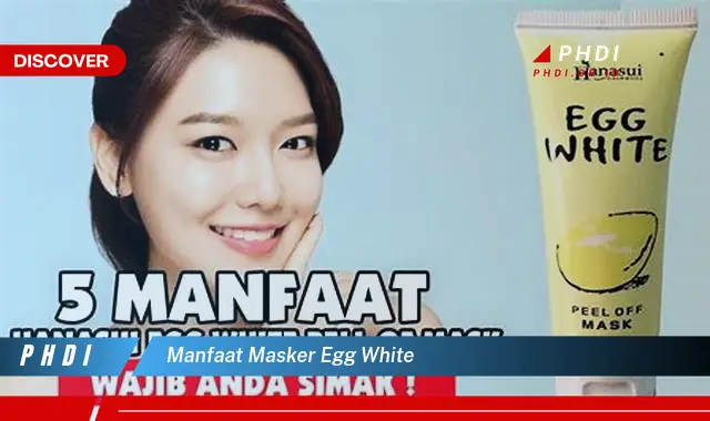 manfaat masker egg white