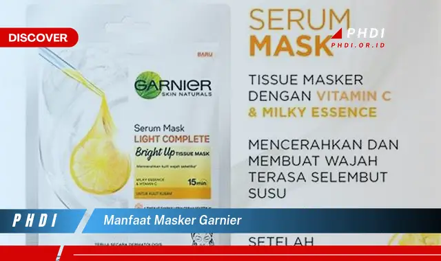 manfaat masker garnier