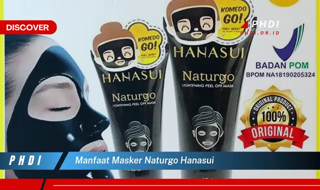 manfaat masker naturgo hanasui