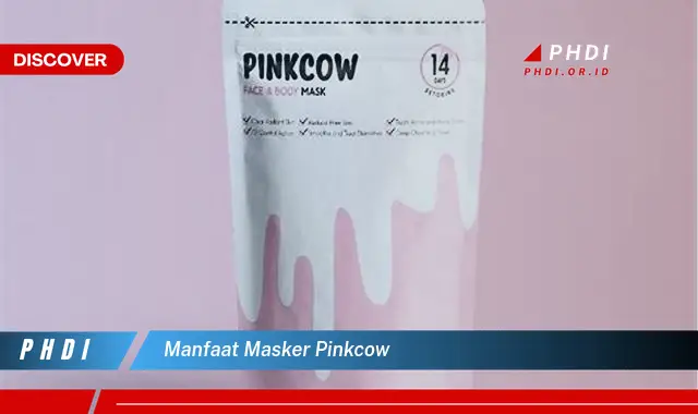 manfaat masker pinkcow