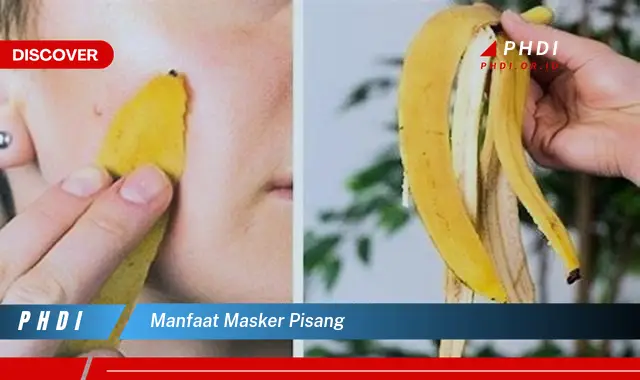 manfaat masker pisang