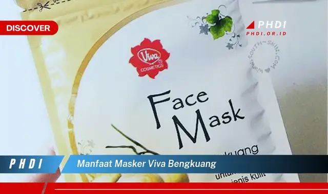 manfaat masker viva bengkuang