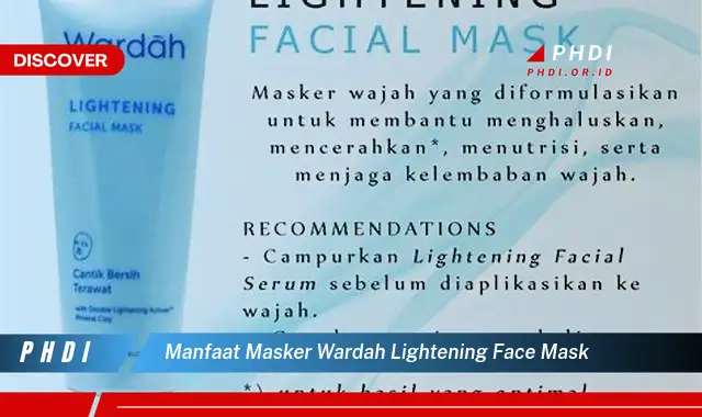 manfaat masker wardah lightening face mask