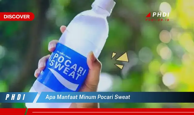 apa manfaat minum pocari sweat