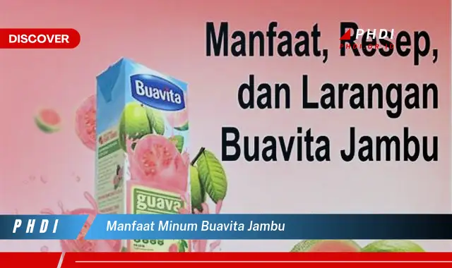 manfaat minum buavita jambu