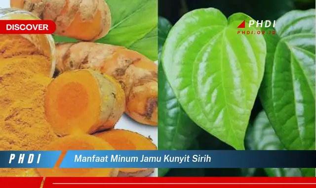 manfaat minum jamu kunyit sirih