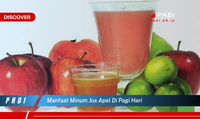 manfaat minum jus apel di pagi hari