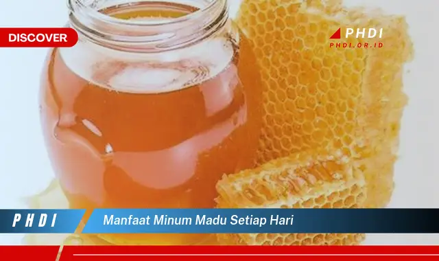 manfaat minum madu setiap hari