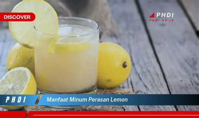 manfaat minum perasan lemon