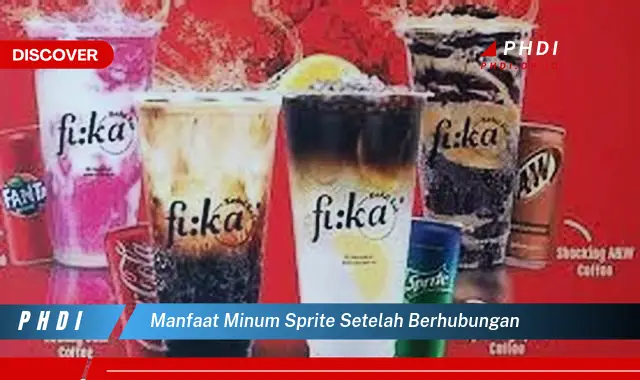 manfaat minum sprite setelah berhubungan