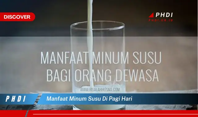 manfaat minum susu di pagi hari