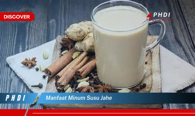 manfaat minum susu jahe