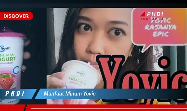 manfaat minum yoyic