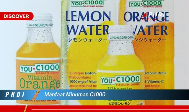 manfaat minuman c1000