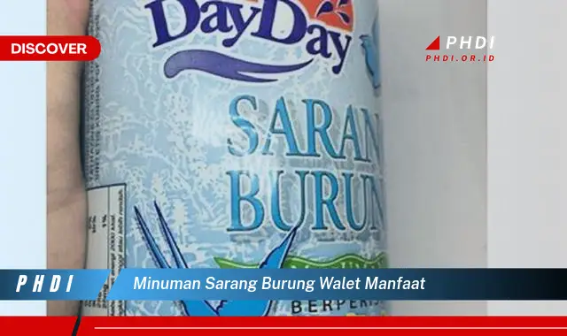 minuman sarang burung walet manfaat