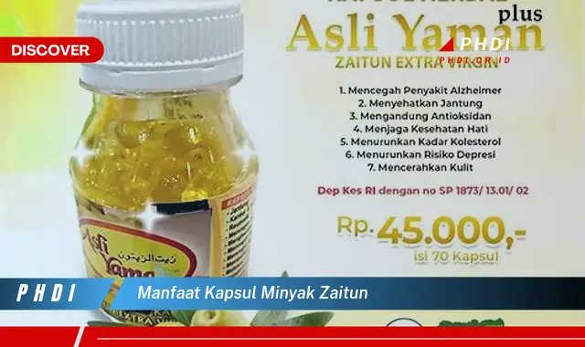 manfaat kapsul minyak zaitun