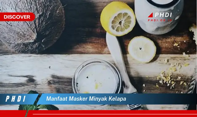 manfaat masker minyak kelapa