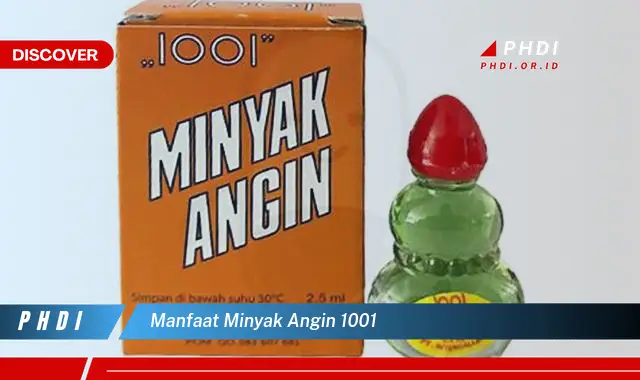 manfaat minyak angin 1001