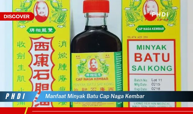 manfaat minyak batu cap naga kembar