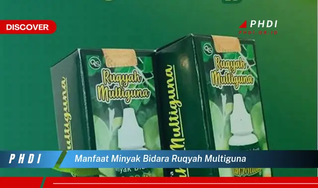 manfaat minyak bidara ruqyah multiguna