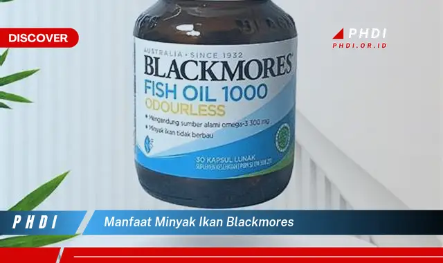 manfaat minyak ikan blackmores