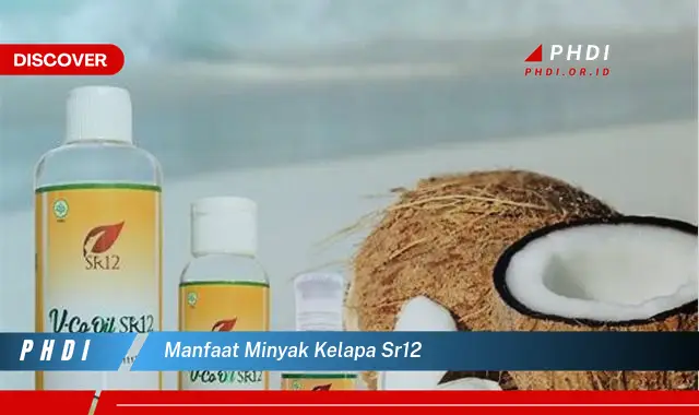 manfaat minyak kelapa sr12