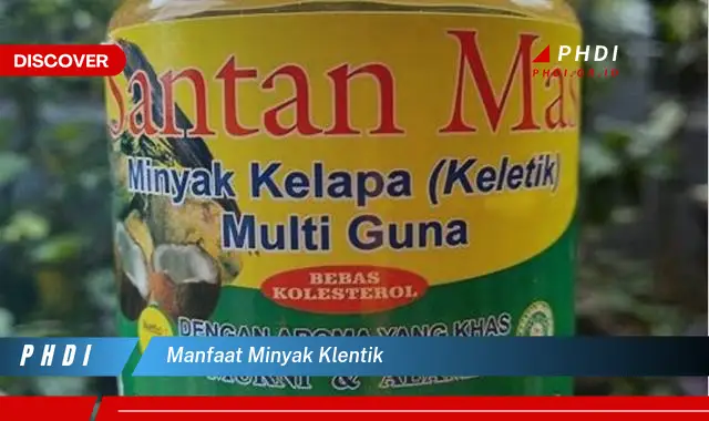 manfaat minyak klentik