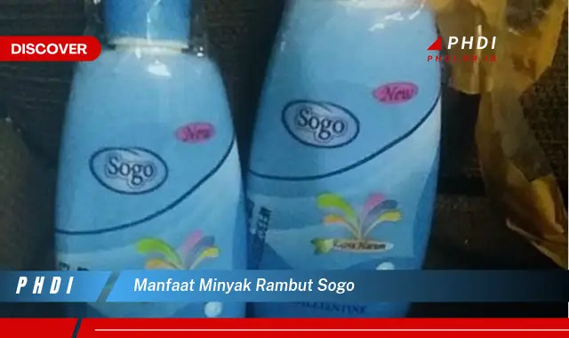 manfaat minyak rambut sogo