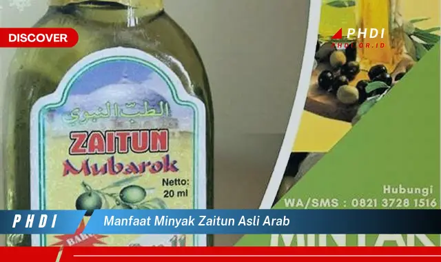 manfaat minyak zaitun asli arab