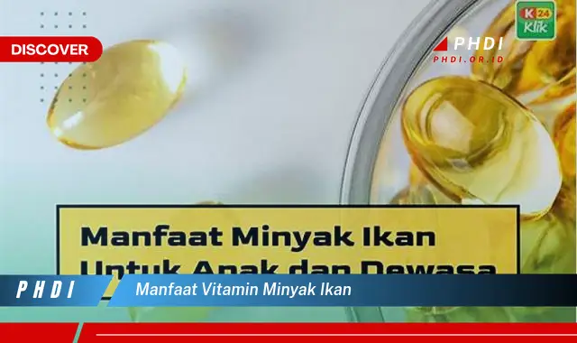 manfaat vitamin minyak ikan