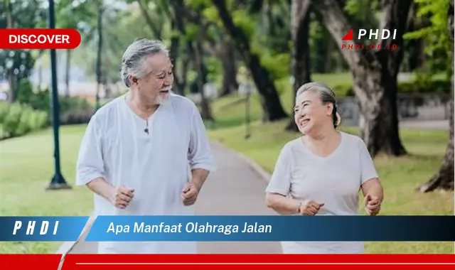 apa manfaat olahraga jalan