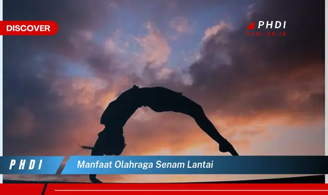 manfaat olahraga senam lantai