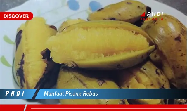 manfaat pisang rebus