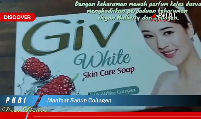 manfaat sabun collagen