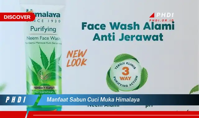 manfaat sabun cuci muka himalaya