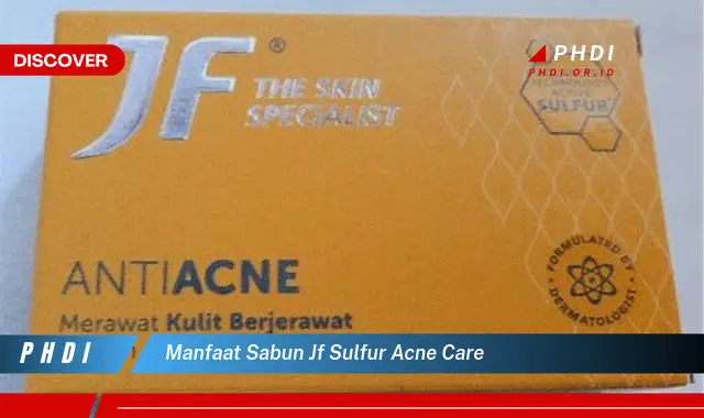 manfaat sabun jf sulfur acne care