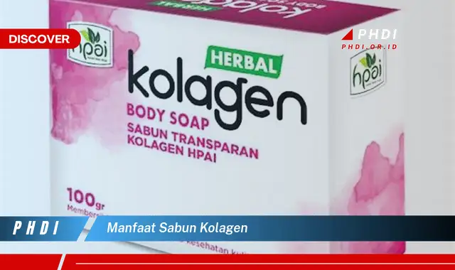 manfaat sabun kolagen